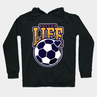 SOCCER Life Soccer Player Hoodie